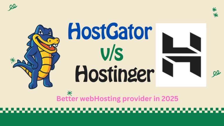 HostGator vs. Hostinger: Better Web Hosting Provider in 2025?